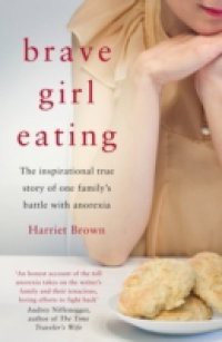 Brave Girl Eating