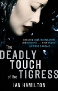 Deadly Touch Of The Tigress