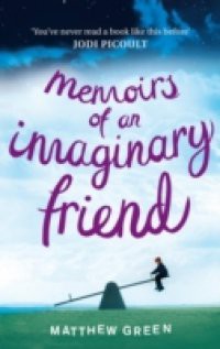 Memoirs Of An Imaginary Friend