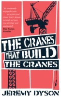 Cranes That Build The Cranes