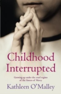 Childhood Interrupted