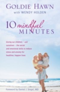 10 Mindful Minutes