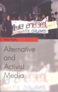 Alternative and Activist Media