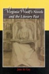 Virginia Woolf's Novels and the Literary Past