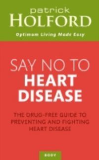 Say No To Heart Disease
