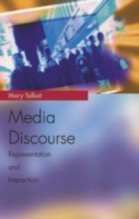 Media Discourse: Representation and Interaction