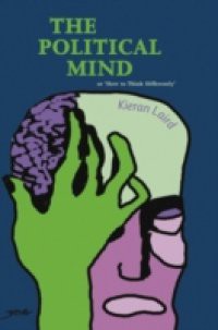 Political Mind: or 'How to Think Differently'