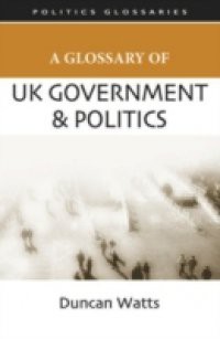 Glossary of UK Government and Politics