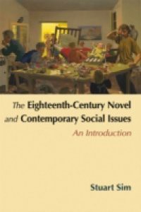 Eighteenth-Century Novel and Contemporary Social Issues: An Introduction