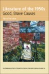 Literature of the 1950s: Good, Brave Causes: Volume 6