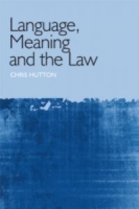 Language, Meaning and the Law