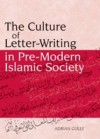 Culture of Letter-Writing in Pre-Modern Islamic Society