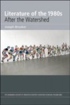 Literature of the 1980s: After the Watershed: Volume 9