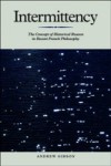Intermittency: The Concept of Historical Reason in Recent French Philosophy