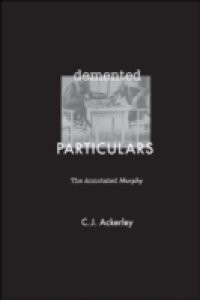 Demented Particulars: The Annotated 'Murphy'