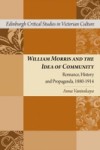 William Morris and the Idea of Community: Romance, History and Propaganda, 1880-1914