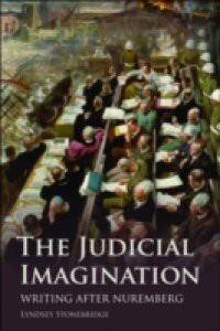 Judicial Imagination: Writing After Nuremberg