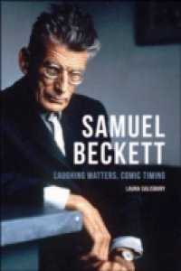 Samuel Beckett: Laughing Matters, Comic Timing