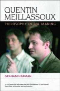 Quentin Meillassoux: Philosophy in the Making