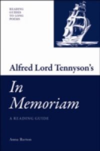Alfred Lord Tennyson's 'In Memoriam': A Reading Guide
