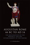 Augustan Rome 44 BC to AD 14