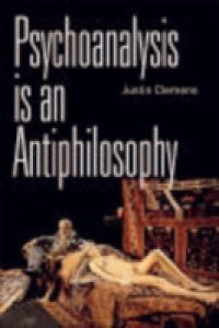 Psychoanalysis is an Antiphilosophy