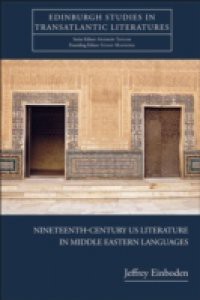 Nineteenth-Century US Literature in Middle Eastern Languages