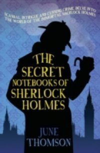 Secret Notebooks of Sherlock Holmes