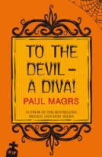 To the Devil – a Diva!