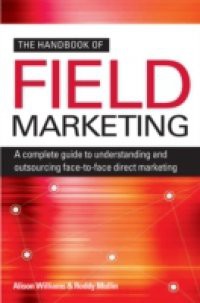 Handbook of Field Marketing