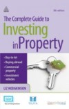 Complete Guide to Investing in Property