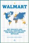Walmart: Key Insights and Practical Lessons from the World's Largest Retailer