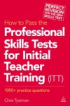 How to Pass the Professional Skills Tests for Initial Teacher Training (ITT)