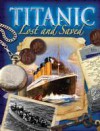Titanic: Lost and Saved