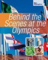 Behind the Scenes at the Olympics