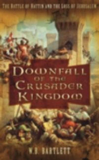 Downfall of the Cursader Kingdom