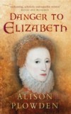 Danger to Elizabeth
