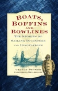 Boats, Boffins and Bowlines
