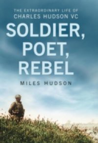 Soldier, Poet, Rebel