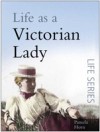 Life as a Victorian Lady