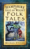 Hampshire & Isle of Wight Folk Tales
