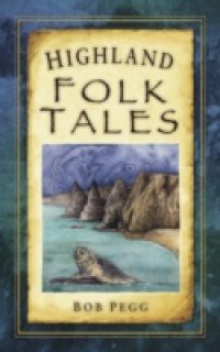 Highland Folk Tales