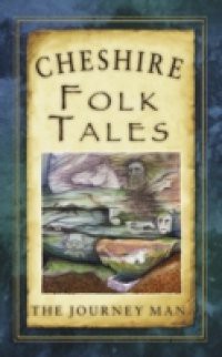 Cheshire Folk Tales