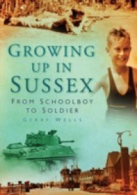 Growing Up In Sussex