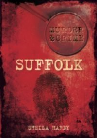 Murder & Crime Suffolk
