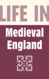 Life in Medieval England