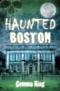 Haunted Boston