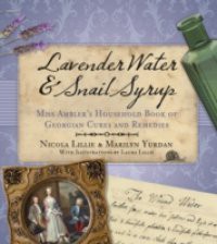 Lavender Water & Snail Syrup
