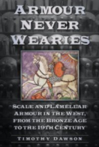 'Armour Never Wearies'