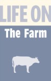 Life on the Farm